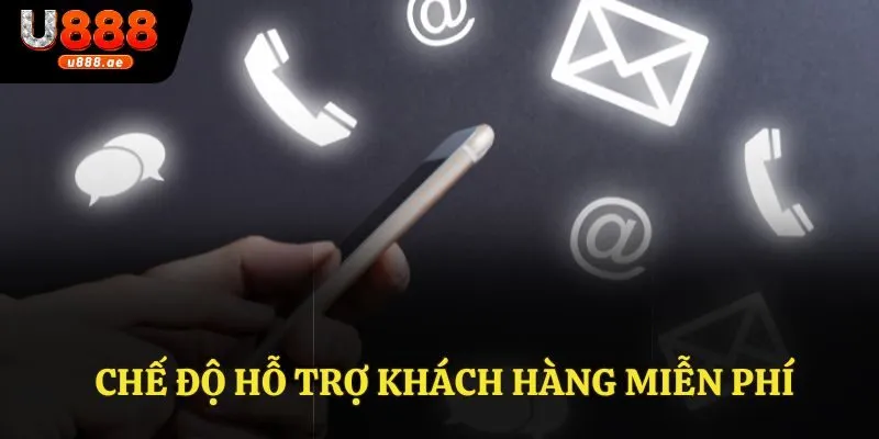 Hỗ trợ khách hàng miễn phí